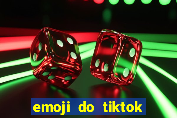 emoji do tiktok para copiar